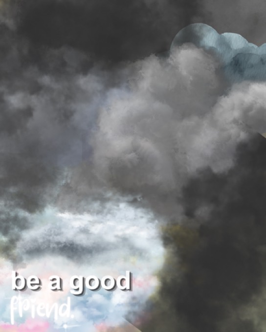 'be a good friend', a typographic piece